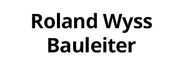 Roland Wyss, Bauleiter Roland Wyss, Bauleiter